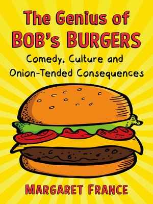 The Genius of Bob's Burgers - ebook